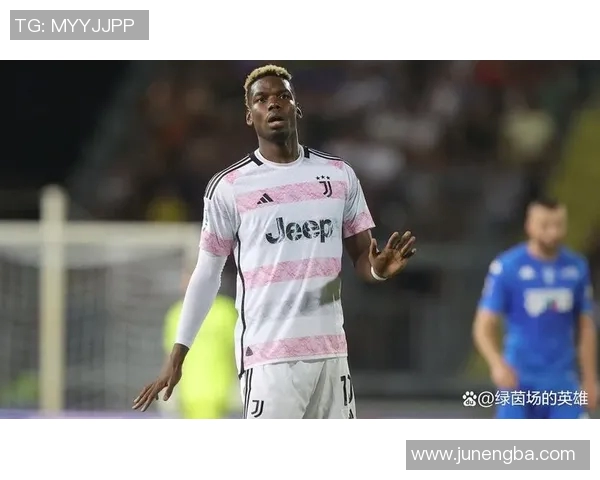 博格巴自由加盟摩纳哥停赛结束重返法甲赛场迎接新挑战